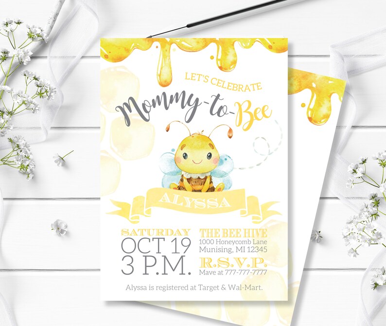 May include: A yellow and white baby shower invitation featuring a cartoon bee and the text "Let's Celebrate Mommy-to-Bee Alyssa". The invitation includes the date and time of the event, the location, and RSVP information.