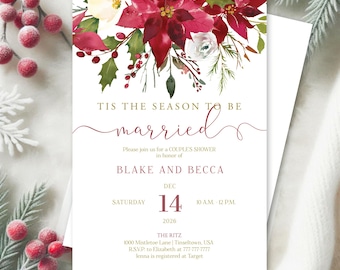 May include: A Christmas-themed wedding invitation with a watercolor floral design featuring red poinsettias, white flowers, and green leaves. The text reads "Tis the season to be married" and includes the couple's names, date, time, and location.