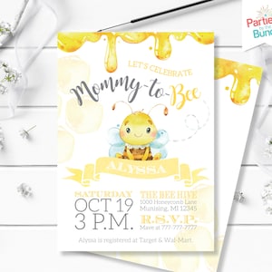 May include: A yellow and white baby shower invitation featuring a cartoon bee and the text "Let's Celebrate Mommy-to-Bee Alyssa". The invitation includes the date, time, and location of the event. It also includes the text "R.S.V.P. Mave at 777-777-7777".