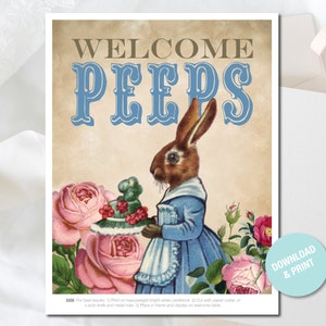 May include: A printable sign featuring a vintage illustration of a rabbit holding a plate of pastel-coloured candies. The sign reads "Welcome Peeps" in a blue and brown font. The background is a light brown with pink roses.
