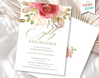 May include: An invitation card with a watercolor floral design in shades of pink and red. The text reads "Eighty and Blessed" and includes details for an 80th birthday celebration for Anna Richards.