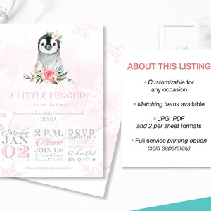 May include: A pink and white baby shower invitation with a cartoon penguin wearing a pink flower crown. The invitation says "A Little Penguin... is on her way!" and includes details for the event, such as the date, time, and RSVP information.