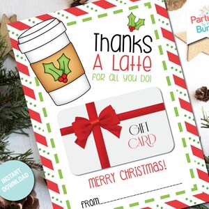 Thanks a Latte Employee Appreciation Printable Christmas Gift Card Holder Holiday Printable Coffee Gift for Teacher INSTANT DOWNLOAD