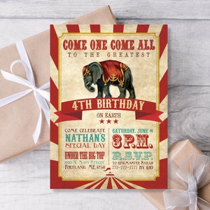 May include: Red and white striped circus themed birthday invitation with a cartoon elephant. The invitation says "Come one come all to the greatest 4th birthday on earth". It also includes the date, time, and RSVP information.