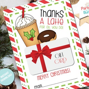 Thanks a Latte Employee Appreciation Printable Christmas Gift Card Holder Holiday Printable Coffee Gift for Teacher INSTANT DOWNLOAD