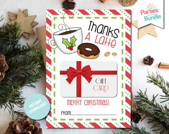 May include: Red and green striped gift card holder with a coffee cup and donut illustration. The text reads "Thanks a Latte" and "Merry Christmas!" with a space for a name to be written in.