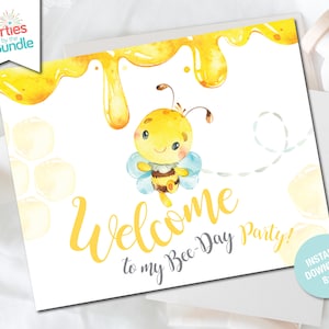 Bee Day Party Welcome Sign, Bee Birthday Party Sign, Bee Decorations, Bee-Day Decor, Party Decor, 1st Birthday, INSTANT DOWNLOAD, DIGITAL B2