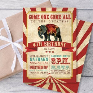 May include: A vintage circus-themed birthday invitation with a red and white striped background. The invitation features a cartoon elephant wearing a red and gold costume. The text reads "Come One Come All To The Greatest 4th Birthday On Earth Come Celebrate Nathan's Special Day Saturday, June 16 3PM Under The Big Top 1000 N. Main Street Portland, ME 12345 RSVP To Ringmaster Sarah 777-777-7777 By 6/10".