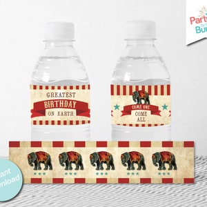May include: Water bottle labels with a circus theme. The labels feature red and white stripes, an elephant, and the text "Greatest Birthday on Earth" and "Come One Come All".