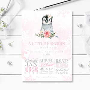May include: A pink and white baby shower invitation with a watercolor illustration of a penguin wearing a flower crown. The text reads "A Little Penguin... is on her way!" and includes the date, time, and RSVP information.