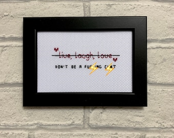 MATURE framed completed cross stitch bitch | live, laugh love |rude funny birthday for him her | quirky gag novelty alternative unusual gift