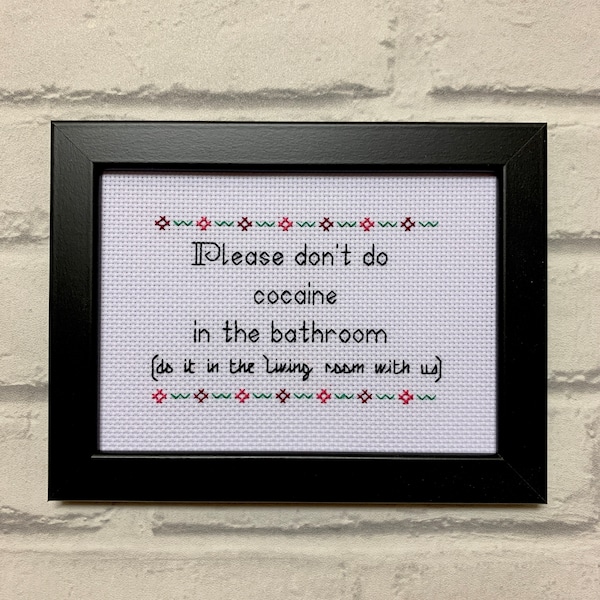 Please share cocaine in the bathroom, please don’t do coke funny cross stitch, birthday gift her him, bathroom fun artwork needlepoint