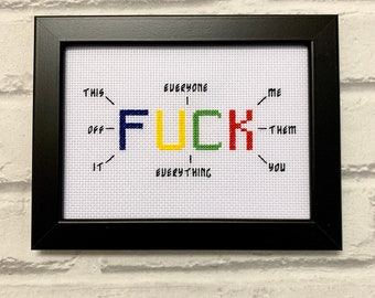 F*ck this, you, it..... funny sweary cross stitch bitch, rude sweary funny needlepoint embroidery, gift alternative birthday novelty him her