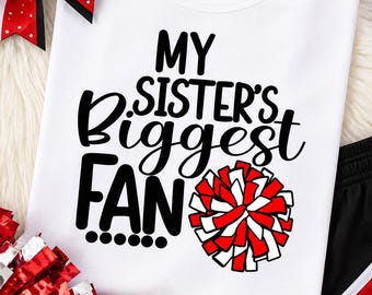 Cheer Sister SVG Cut File: My Sister’s Biggest Fan Pom Pom Design