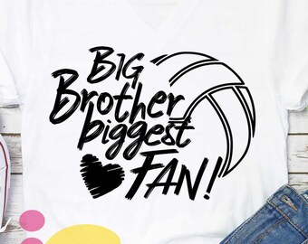 Volleyball SVG, Big brother Biggest Fan shirt design, volleyball cut file, sis, sister brother bro, svg, eps, dxf, black sublimation png