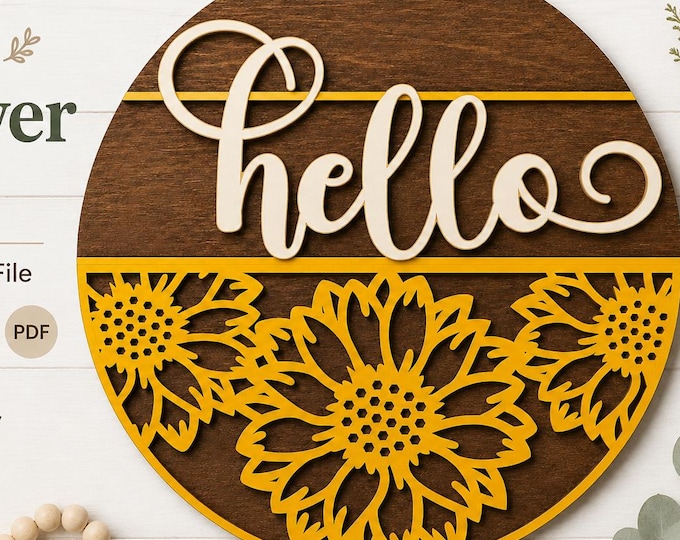 Sunflower Hello Sign SVG, Summer Door Hanger Laser Cut File, Round Farmhouse Sign for Glowforge Cricut