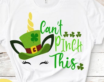St. Patricks svg Can't Pinch This, No Pinching svg, St Patricks Day svg, Unicorn svg, Shamrock svg, Cricut Silhouette, digital SVG DXF PNG