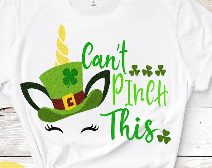 St. Patricks svg Can't Pinch This, No Pinching svg, St Patricks Day svg, Unicorn svg, Shamrock svg, Cricut Silhouette, digital SVG DXF PNG