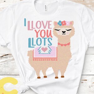 Valentine SVG, I love you lots Llama svg, Alpaca svg Cute svg, Girl, Cut file design Svg, Eps, DXF, PNG