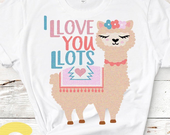 Valentine SVG, I love you lots Llama svg, Alpaca svg Cute svg, Girl, Cut file design Svg, Eps, DXF, PNG