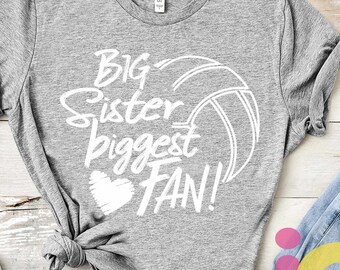 Volleyball SVG, Big Sister Biggest Fan shirt design, volleyball cut file, sis, sister shirt design, svg, eps, dxf, black sublimation png