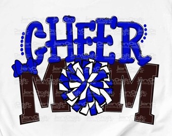 Cheer Mom png Cheer Png Blue and White Cheerleader Pom Pom Shirt design, Cheerleading Sublimation Digital Design 300 dpi 12" high