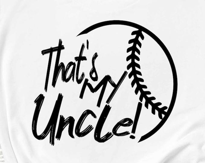 Baseball SVG, That's my Uncle Biggest Fan svg, Biggest Fan, Softball Fan shirt design, Baseball cut file, Nephew Niece Family