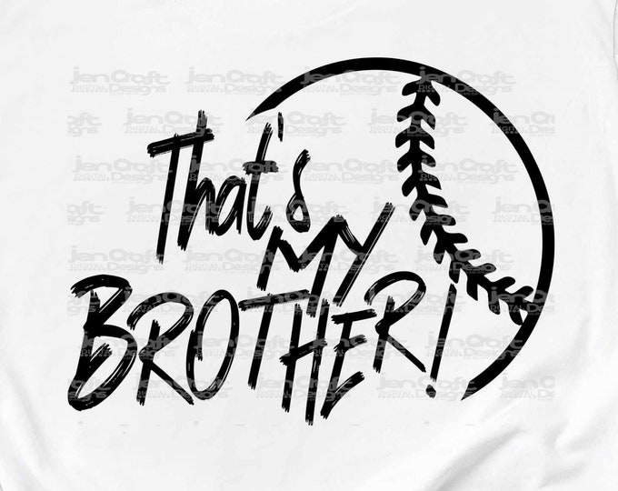 Baseball SVG, That's my Brother Biggest Fan svg, Original Brother Biggest Fan, Softball Fan shirt design Baseball cut file sis, sister shirt