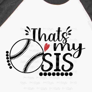 That es my Sis Biggest Fan svg, Baseball SVG, Brother Sister Biggest Fan, Softball Fan Shirt Design, Baseball Cut File, sis, Schwester Shirt