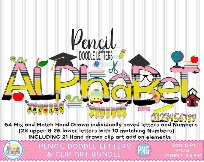 Last Day of School png Doodle Alphabet Alpha Pack: Whimsical Pencil Letters for Teacher Appreciation, Back to School shirt sublimation