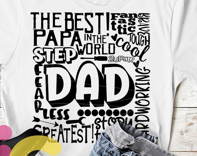 Step Dad SVG, Father's Day SVG, typography word art, Super Greatest Man of the year Sublimation - Cut File Shirt Design SVG, Eps, Dxf, Png