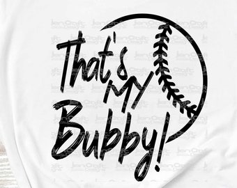 That's My Bubby Baseball SVG: Brother/Sister Fan Design (Digital Download)