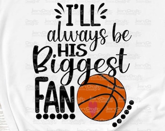 Basketball Biggest Fan SVG: Mom Sister Shirt Design (Digital Download)
