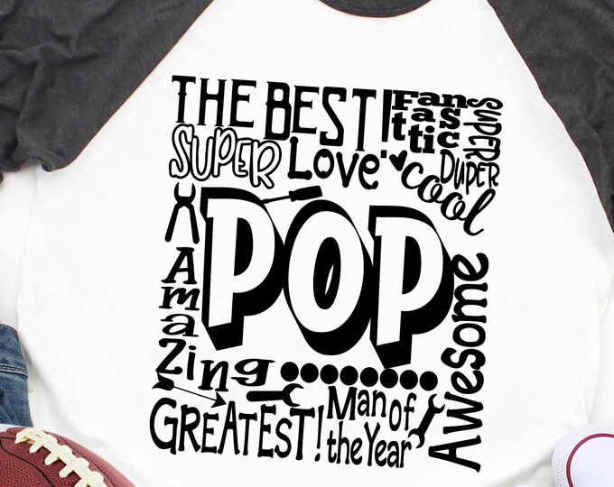 Pop SVG, Father's Day SVG, typography word art, Super Greatest Man of the year Sublimation - Cut File Shirt Design SVG, Eps, Dxf, Png