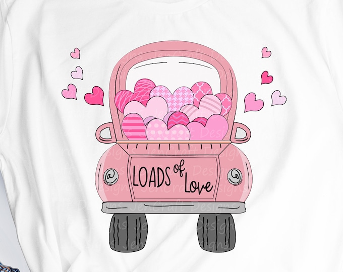 Valentine svg, valentines day svg, loads of love, hearts in vintage truck, Svg, EPS, Dxf, PNG cricut silhouette Cut File Sublimation Digital