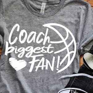 Coach Biggest Fan svg, Basketball SVG, Biggest Fan, Basketball Fan shirt design, Basketball cut file, sis, sister shirt