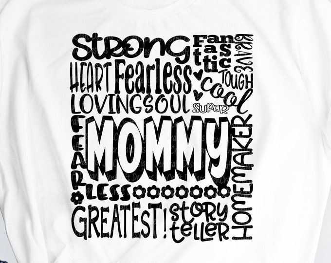 Mommy SVG, Mother SVG, typography word art, Mommy mamma mama Mothers day Sublimation - Cut File Shirt Design SVG, Eps, Dxf, Png