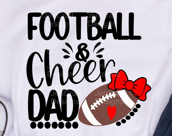 Football Cheer Dad Svg, Football and Cheer Dad Svg, Cheer Dad Life football Dad Svg, eps, dxf, png cut files cricut, silhouette sublimation