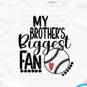 Béisbol SVG, My Brothers Biggest Fan svg, Brother Biggest Fan, Diseño de camisa de Softbol Fan, Archivo de corte de béisbol, hermana, camisa hermana