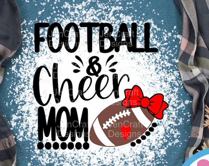 Football Cheer Mom Svg, Football and Cheer Mom Svg, Cheer Mom Life football mom Svg, eps, dxf, png cut files cricut, silhouette sublimation