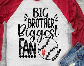 Baseball SVG, Big Brother Biggest Fan Svg, printable Sublimation shirt design, Softball T ball Sport Team Sibling cut file sis brother shirt