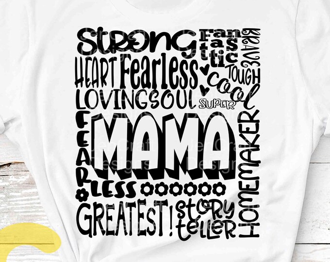 Mama SVG, Mother SVG, typography word art, Mommy mamma Mothers day Sublimation - Cut File Shirt Design SVG, Eps, Dxf, Png