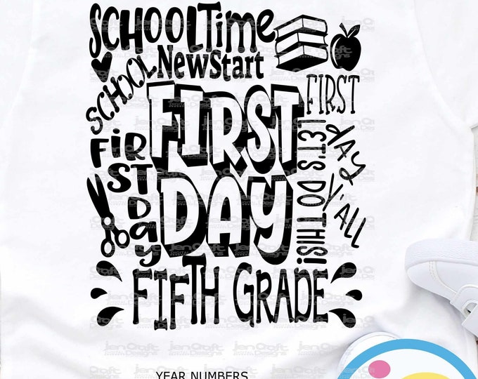 School svg Fifth Grade svg Typography Back to School SVG First day svg 5th GradeFirst Day of School svg, Sublimation Png, Student Eps Dxf