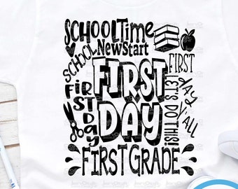 School svg First Grade svg Typography Back to School SVG First day svg 1st Grade First Day of School svg, Sublimation Png, Student Eps Dxf