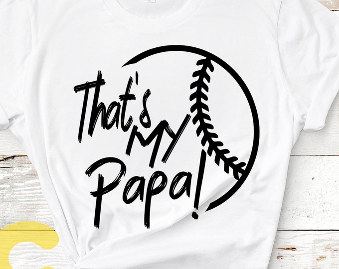 Baseball SVG, That's my Papa Biggest Fan svg, Dad Daddy Daughter Son Biggest Fan, Softball Fan shirt design, Baseball cut file, Dad shirt