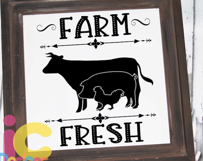Kitchen svg design Farm Fresh Cow SVG, Pig SVG, Chicken SVG, farm svg, farm svg, farm signs Svg, Eps, Dxf, Png cricut silhouette sublimation