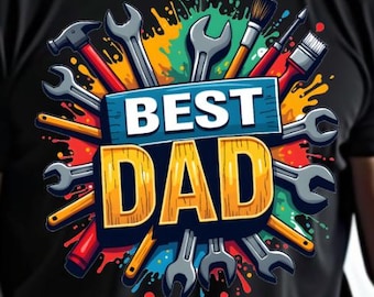 Dad Ever PNG, Father's Day Sublimation Design