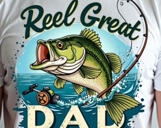 Reel Great Dad Png, Father's Day Fishing Sublimation Design, Fish Png, Large mouth bass T-Shirt Design, Instant Digital Download Png
