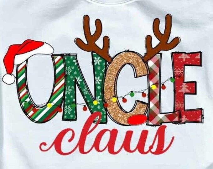 Uncle Claus Png, Uncle Png Christmas Design For Uncle,  Gifts Shirt Design, Uncle sublimation png, Family Christmas matching shirts Png