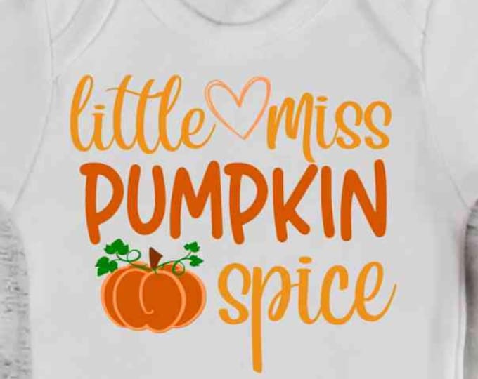 Little Miss Pumpkin Spice SVG Fall Svg Pumpkin SVG Fall Autumn Svg Thanksgiving Print Digital Design SVG, Eps, Dxf, Png Print cut file